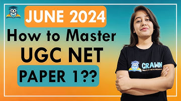 How to master UGC NET Paper 1: A comprehensive guide | June 2024