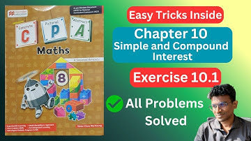 MacMillan | CPA Maths | Class 8 | Chapter 10 | Simple and Compound Interest | Exercise.10.1 | Solved