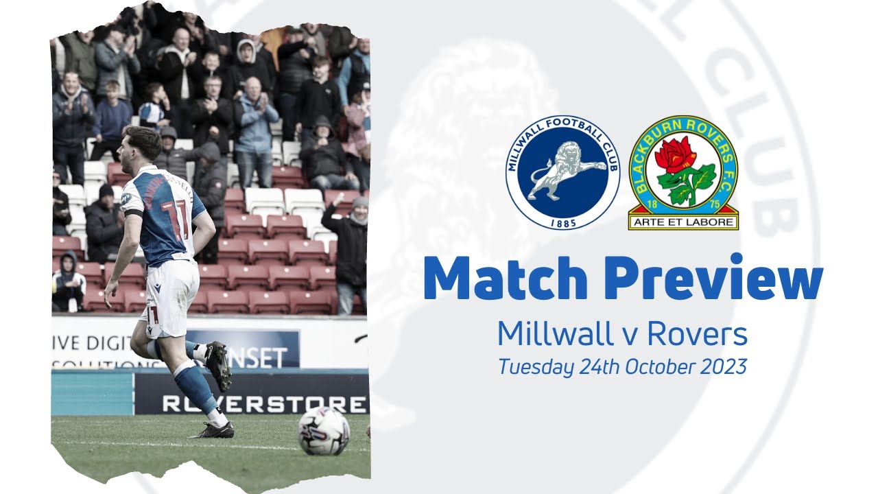 PREVIEW- MILLWALL V BLACKBURN ROVERS “UNFINISHED BUSINESS!” #millwall # millwallfc #blackburnrovers 