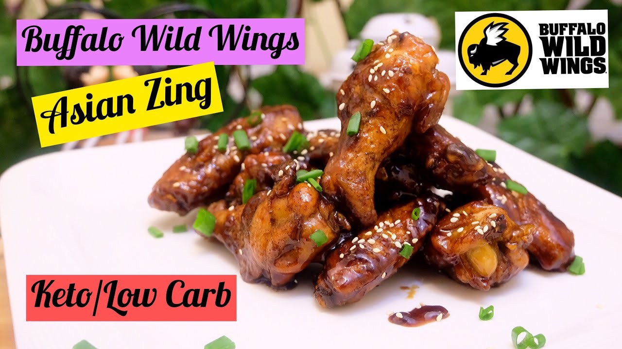 Buffalo Wild Wings’ Asian Zing Keto/Low Carb Way YouTube