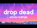 Olivia Rodrigo Drop Dead Lyrics mp3
