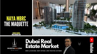 NAKHEEL NAYA RESIDENCES DISTRICT ONE MBRC DUBAI LAUNCHING SOON - PROJECT MAQUETTE