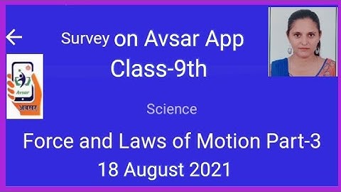 Active survey on Avsar App Class-9th Science 18 August 21
