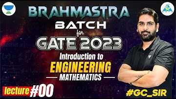 BRAHAMASTRA Batch for 2023 || introduction to Engineering Mathematics || Lecture 0