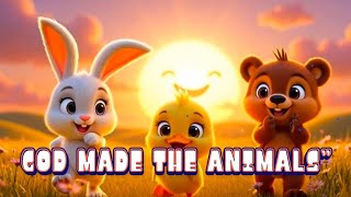 God Made the Animals | Fun Christian Kids Song | Toddler Worship Music | Praise for Kids