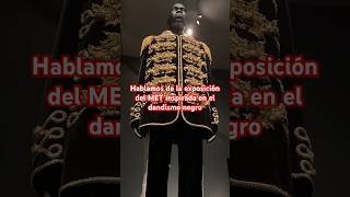 Exposición en NY sobre el legado de la cultura negra en la sastrería y la moda