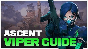 Viper Ascent A Attack Tips & Tricks - Valorant Guide