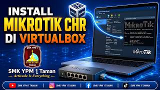INSTALL CHR MIKROTIK DI VIRTUALBOX