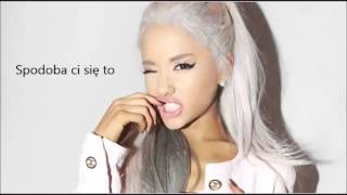 Ariana Grande-Focus (tłumaczenie pl)