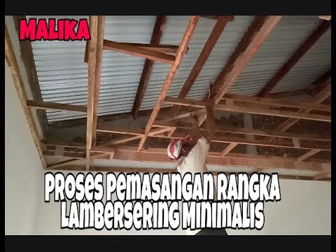 Proses Pemasangan Rangka Plafon  Lambersering Minimalis  