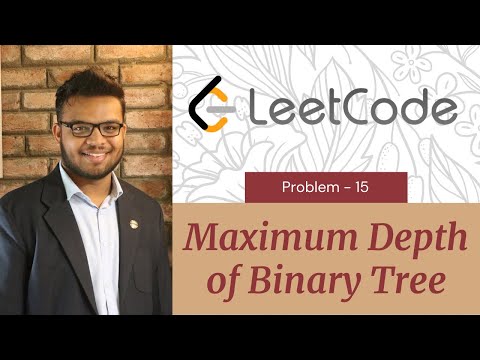 Maximum Depth of Binary Tree | Leetcode#104 | Java | Technical Interview