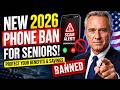 TOTAL PHONE BAN If You Get Social Security Or Medicare