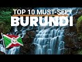 Top 10 Must See Attractions In Burundi Top 10 Must See Attractions In Burundi