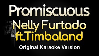 Promiscuous - Nelly Furtado Ft. Timbaland (Karaoke Songs With Lyrics - Original Key)