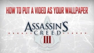 Assassin's Creed 3.0 Dreamscene [Rainmeter]