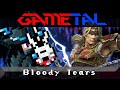 Bloody Tears (Castlevania II: Simon