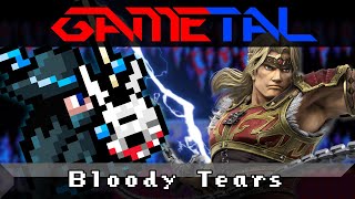 Bloody Tears (Castlevania II: Simon's Quest)  GaMetal Remix (2020 Revision)