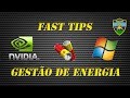 FAST TIP - Aumento de performance pela gestão de energia