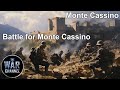 Battlefield - Monte Cassino Part 2 - Battle for Monte Cassino