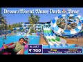 Dreamworld water park  beach resort  virar mumbai  a to z information