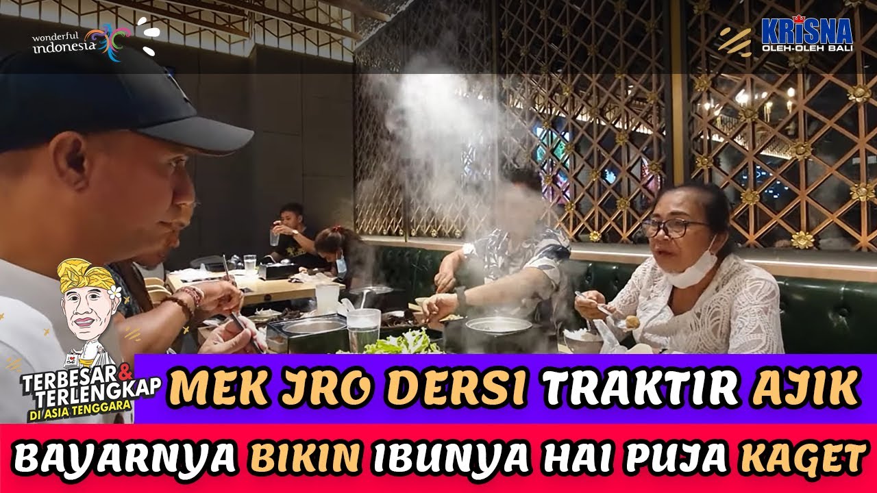 Traktir Ajik Krisna, Mek Jro Dersi Ibu Hai Puja Kaget Pas Mau Bayar?