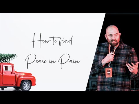 Sunday 11th December - How to find Peace in Pain - Pete Norris