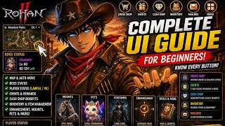 NEW PLAYER GUIDE! Rohan 2 UI Explained – Everything You Need to Know!
