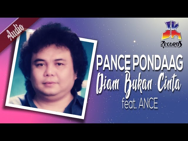 Ance Pance - Diam Bukan Tak Cinta (Official Music Audio) class=