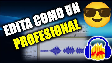 Como importar y editar el audio en Audacity | Una sorpresa