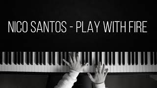 Nico Santos - Play With Fire (LAKEWOOD Cover) Resimi