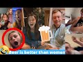 Why 🍺BEER IS BETTER THAN WOMEN🚺 mouth opening😆 reactions!! (TikTok Compilation)