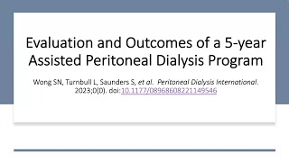 May 2023 - Evaluation and Outcomes of a 5-year Assisted Peritoneal Dialysis (APD) Program screenshot 4