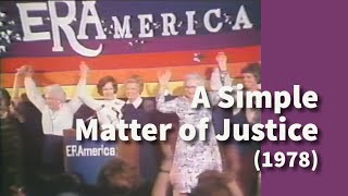 Equal Rights Amendment | Segment from A Simple Matter of Justice (1978) and Lesson Plan
