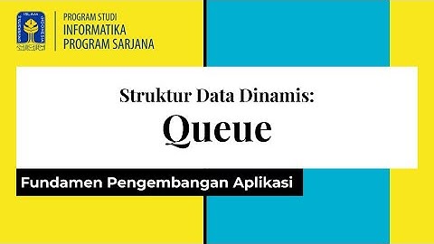 [INA] Java Queue - Struktur Data Dinamis