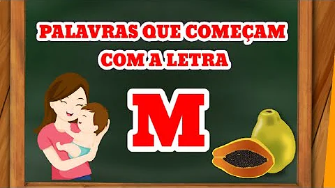 Que comece com M?