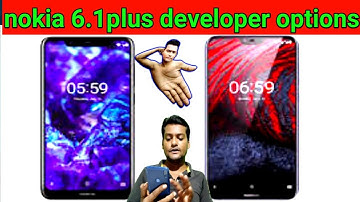 nokia 6.1 plus developer options ll developer settings nokia 6.1 plus