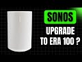 Sonos - Should You Upgrade to Era 100?