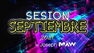 Sesión septiembre 2021 by Joseph MAW