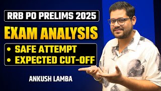 Exam Ysis & Expected Cut Off Rrb Po Prelims 2025 Ankush Lamba