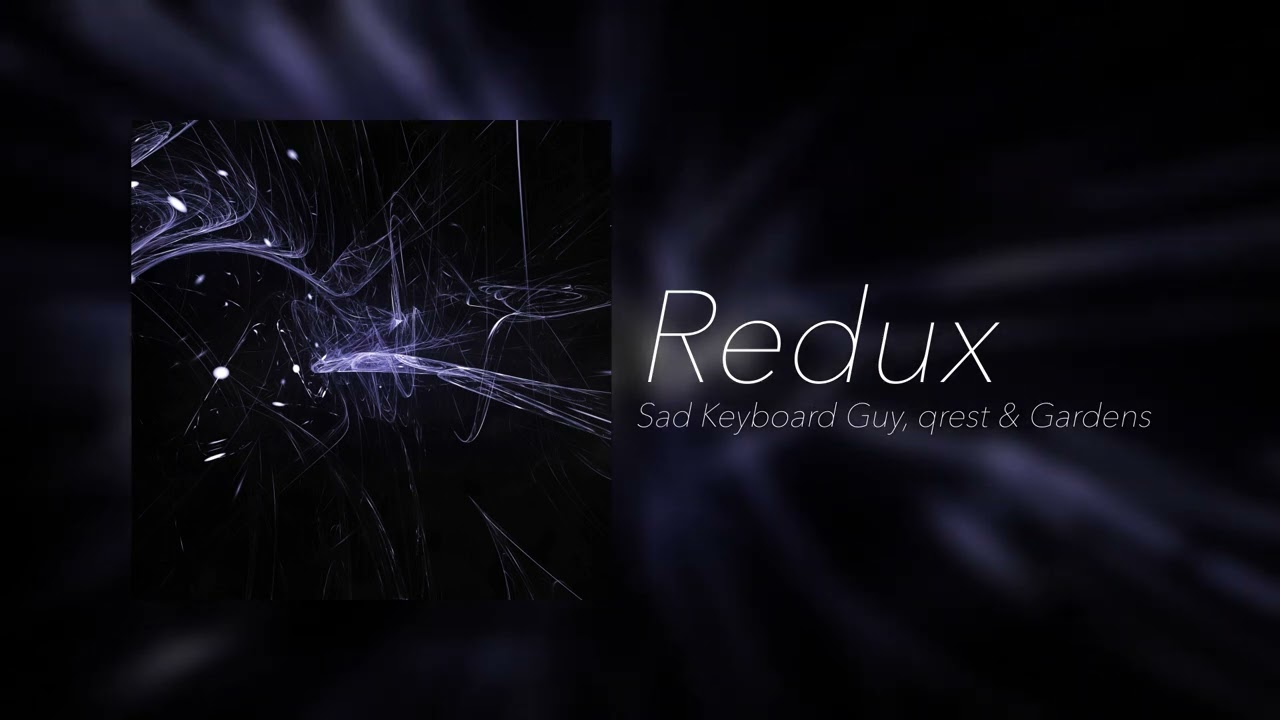 Watch Sad Keyboard Guy, qrest & Gardens - Redux on YouTube Watch Sad Keyboard Guy, qrest & Gardens - Redux on YouTube