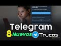 8 NUEVAS Funciones de Telegram que debes conocer | Trucos 2021