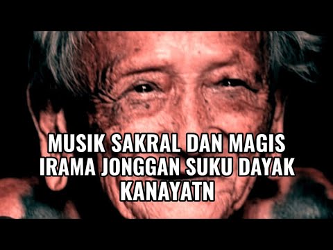 MUSIK RITUAL DAN SAKRAL SUKU DAYAK KANAYATN
