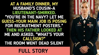 AT A FAMILY DINNER, MY HUSBAND'S COUSIN-A LIEUTENANT-SMIRKED."YOU'RE IN THE NAVY? LET ME GUESS-YO...