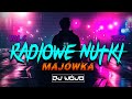 MAJÓWKA 2022🔥RADIOWE NUTKI W REMIXACH VOL.6 ✅ NAJLEPSZA MUZYKA KLUBOWA 2022 ❌ REMIXY RADIOWYCH HITÓW