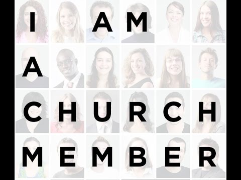i-am-a-church-member-part-i