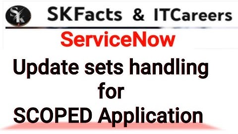 UPDATE SET - SCOPED APPLICATION in servicenow #servicenow #skfacts 
