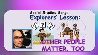Explorers' Lesson: Other People Matter, Too