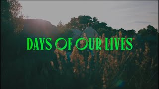 Video thumbnail of "STAY HOMAS - Days of Our Lives (Official Video)"