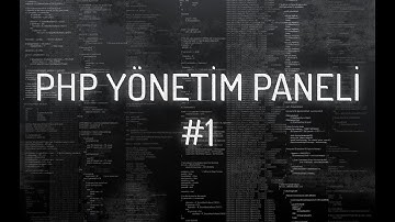 PHP Yönetim Paneli Kodluyoruz #1 | Tema Parçalama