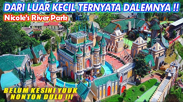 WISATA NICOLES RIVER PARK PUNCAK BOGOR TERBARU